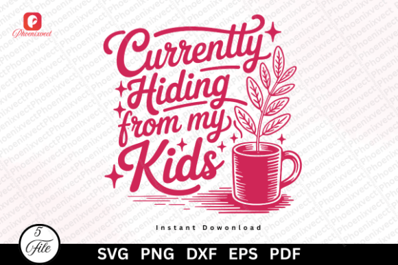 Funny Currently Hiding from My Kids PNG Review