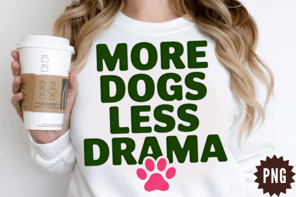 Funny More Dogs Less Drama PNG: An Embroidery Review