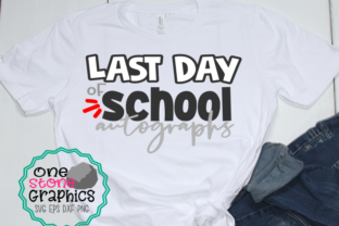 Last Day of School Autographs Svg Review